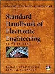standard handbook of electronic engineering 5th edition donald christiansen; charles k. alexander; ronald