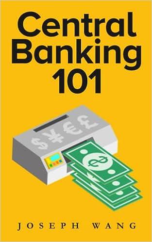 central banking 101 1st edition joseph j wang 0999136747, 978-0999136744