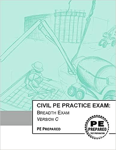 civil pe practice exam breadth exam version c 1st edition pe prepared llc 1981825614, 978-1981825615