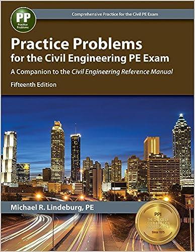 practice problems for the civil engineering pe exam a companion to the civil engineering reference manual