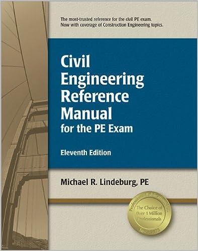 civil engineering reference manual for the pe exam 11th edition michael r. lindeburg pe 1591261295,