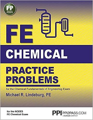 FE Chemical Practice Problems For The Chemical Fundamentals Of Engineering Exam