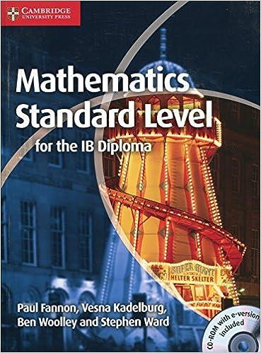 mathematics for the ib diploma standard for the ib diploma 1st edition paul fannon, vesna kadelburg, ben