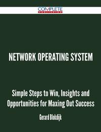 network operating system simple steps to win insights and opportunities for maxing out success 1st edition