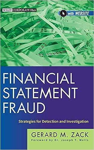 financial statement fraud strategies for detection and investigation 1st edition gerard m. zack 1118301552,