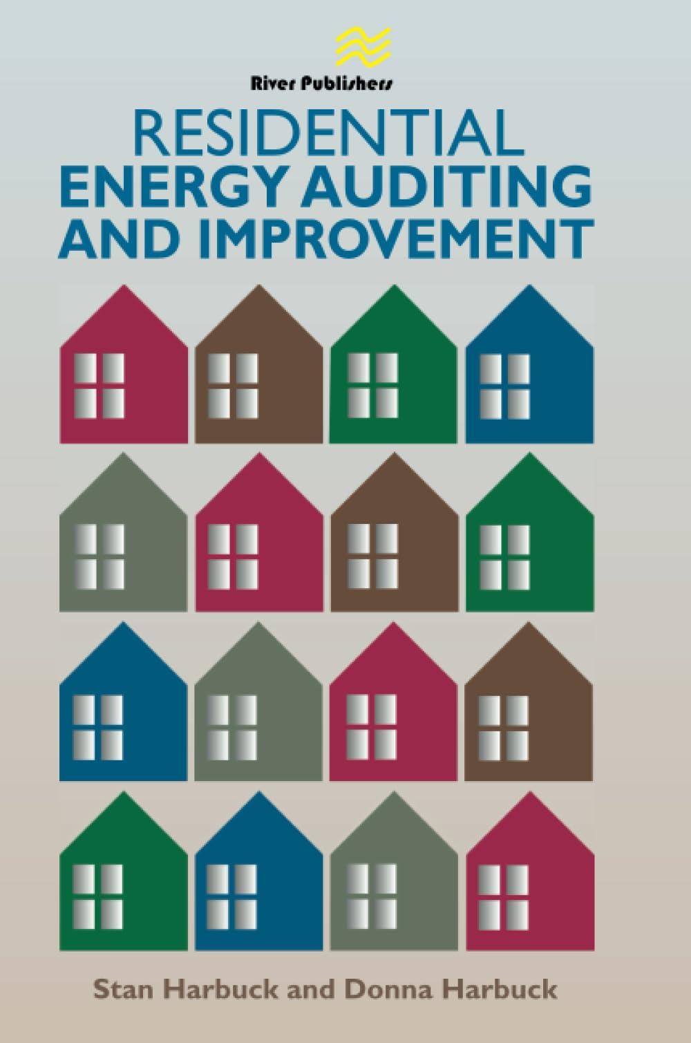 residential energy auditing and improvement 1st edition stan harbuck, donna harbuck 8770229252, 978-8770229258
