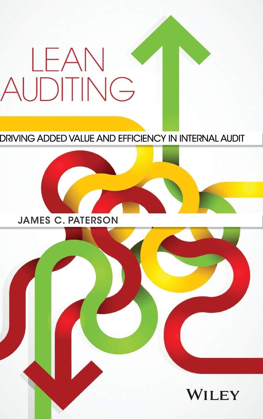 lean auditing driving added value and efficiency in internal audit 1st edition james c. paterson 1118896882,