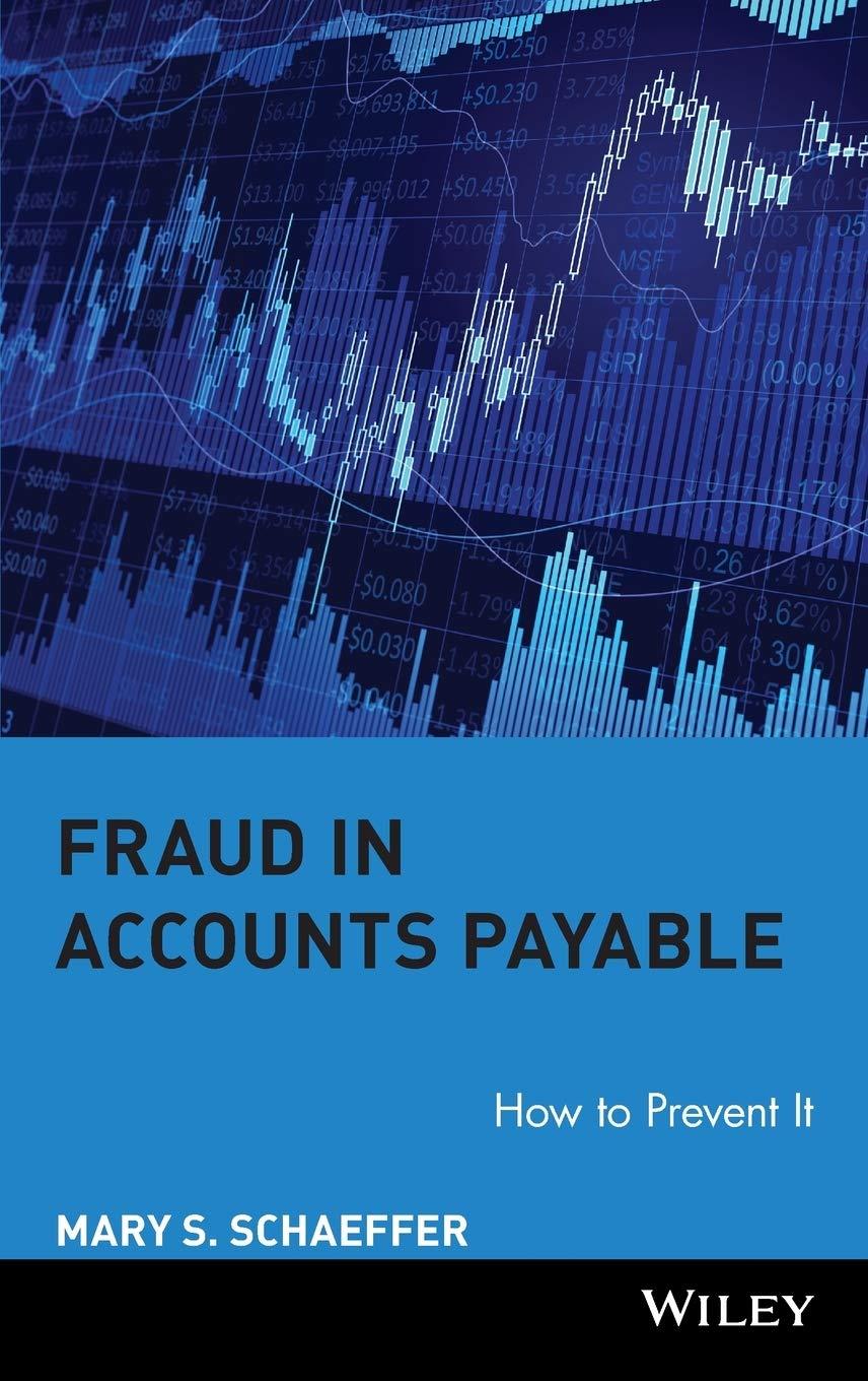 fraud in accounts payable how to prevent it 1st edition mary s. schaeffer 0470260459, 978-0470260456