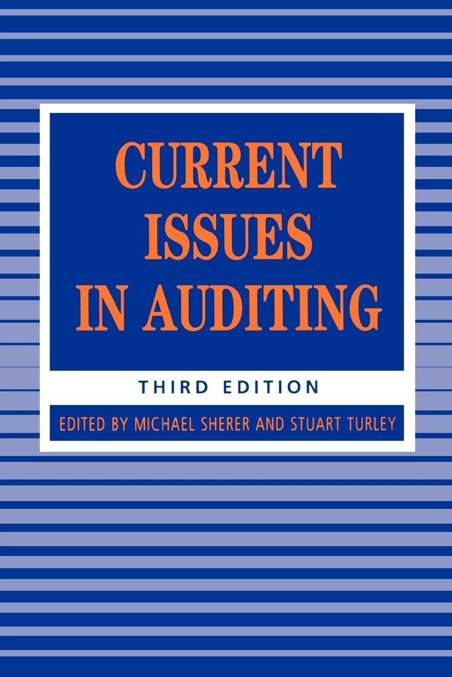 current issues in auditing 3rd edition michael j sherer, w stuart turley 1853963658, 978-1853963650