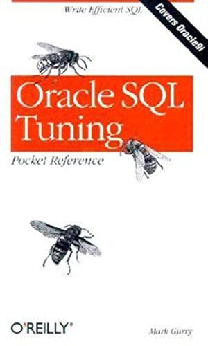 oracle sql tuning pocket reference 1st edition mark gurry 0596002688, 978-0596002688