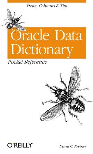 oracle data dictionary pocket reference 1st edition david c. kreines 0596005172, 978-0596005177