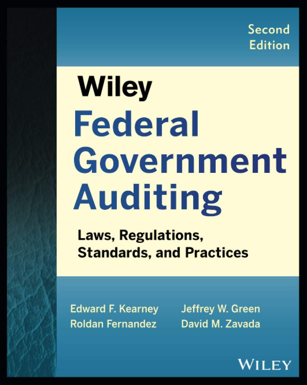 wiley federal government auditing laws regulations standards and practices 2nd edition edward f. kearney,