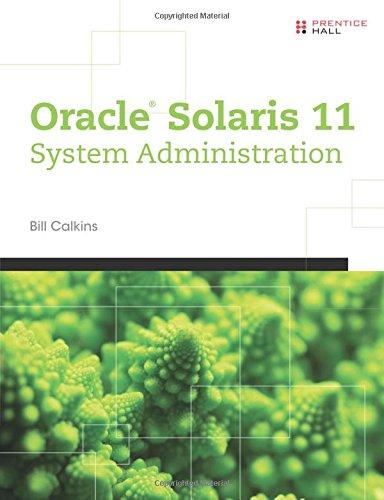 oracle solaris 11 system administration 1st edition bill calkins calkins 0133007103, 978-0133007107