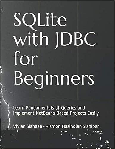 sqlite with jdbc for beginners learn fundamentals of queries and implement netbeans based projects easily 1st