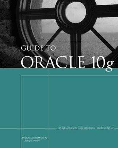 guide to oracle 10g 5th edition joline morrison, mike morrison, rocky conrad 0619216298, 978-0619216290