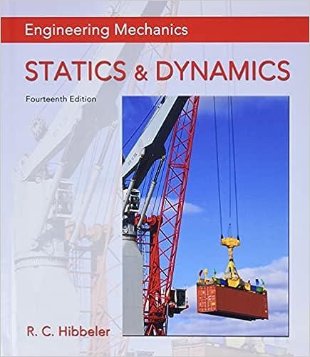 engineering mechanics statics and dynamics 14th edition russell hibbeler 0133915425, 978-0133915426