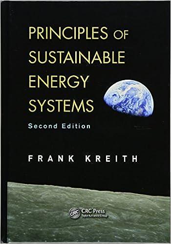 principles of sustainable energy systems 2nd edition frank kreith 146655696x, 978-1466556966