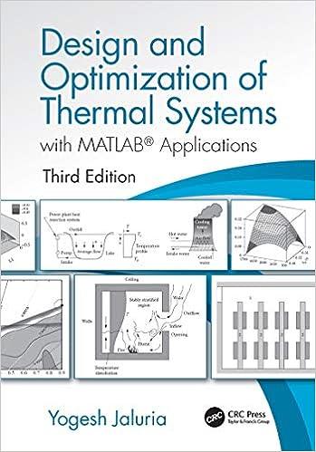 design and optimization of thermal systems 3rd edition yogesh jaluria 1498778232, 978-1498778237