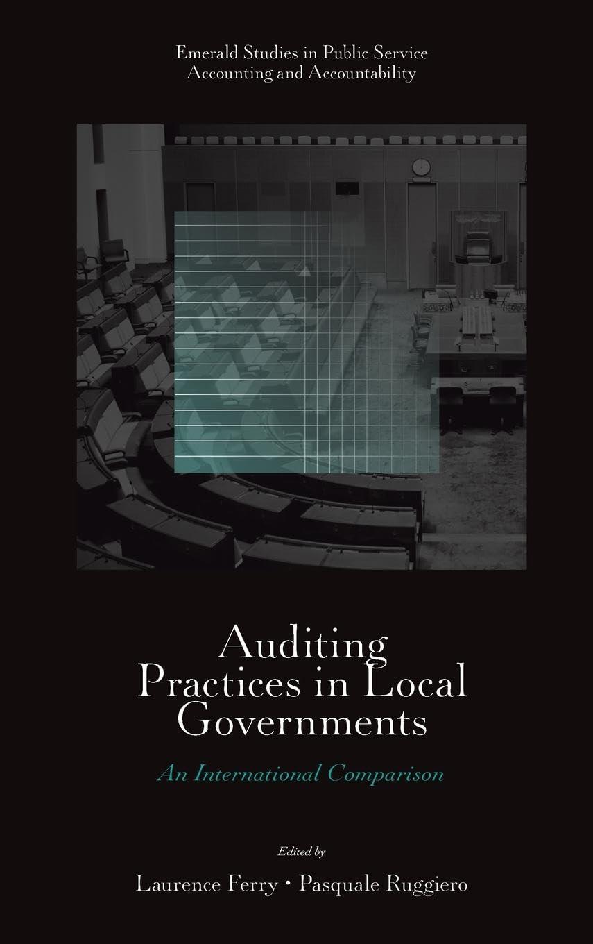 auditing practices in local governments an international comparison 1st edition laurence ferry, pasquale