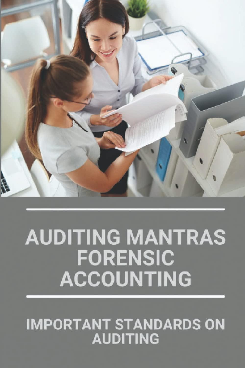 auditing mantras forensic accounting important standards on auditing 1st edition buffy mielcarek b09pp4skl1,
