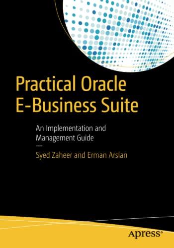 practical oracle e business suite an implementation and management guide 1st edition syed zaheer, erman