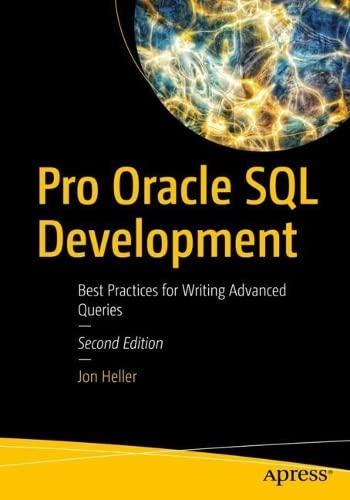 pro oracle sql development best practices for writing advanced queries 2nd edition jon heller 1484288661,
