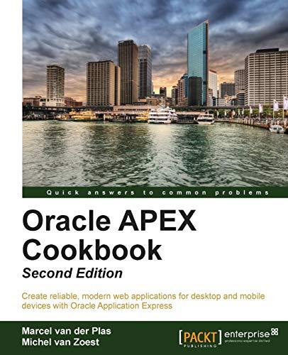 oracle apex cookbook 2nd edition marcel van der plas , michel van zoest 1782179674, 978-1782179672
