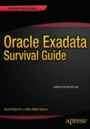 oracle exadata survival guide 1st edition david fitzjarrell, mary spence 1430260106, 978-1430260103