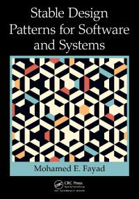 stable design patterns for software and systems 1st edition mohamed  e. fayad 1032476680, 9781032476681