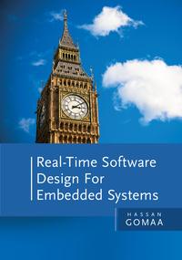 real time software design for embedded systems 1st edition hassan gomaa 1107041090, 9781107041097