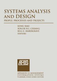 systems analysis and design people processes and projects 1st edition keng siau,  roger chiang,  bill c.