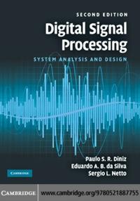 digital signal processing system analysis and design 2nd edition paulo s. r. diniz,  eduardo a. b. da silva ,