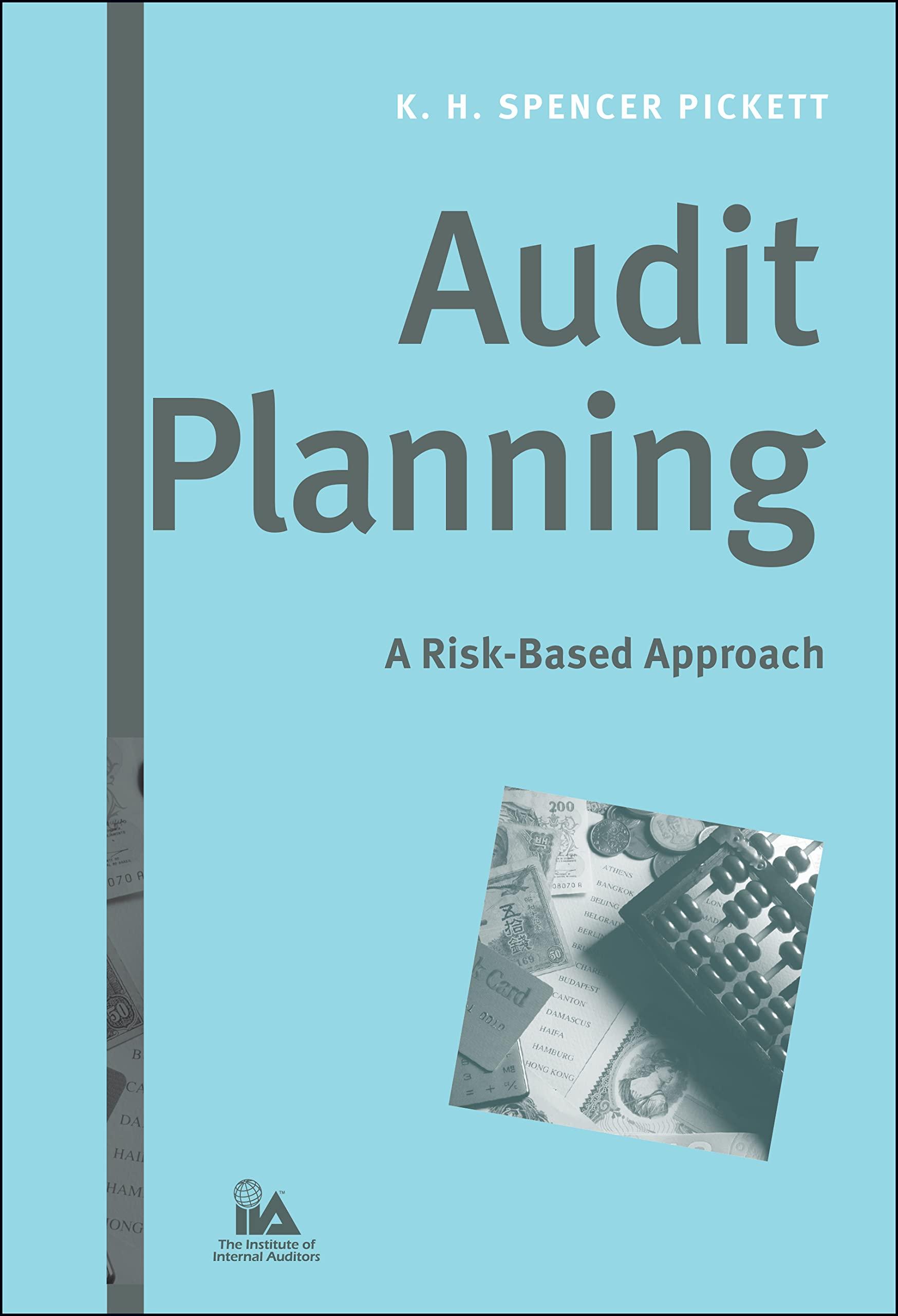 audit planning a risk based approach 1st edition k. h. spencer pickett 047169052x, 978-0471690528