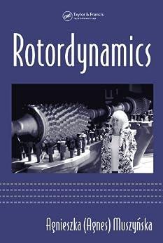 rotordynamics 1st edition agnieszka muszynska 0824723996, 978-0824723996