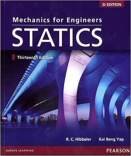 mechanics for engineers statics 13th edition russell c. hibbeler, kai beng yap 9810692609, 978-9810692605