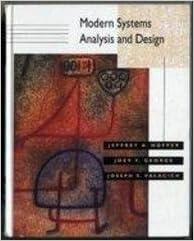 modern systems analysis and design 9th edition joseph s. hoffer, jeffrey a.; george, joey f.; valacich