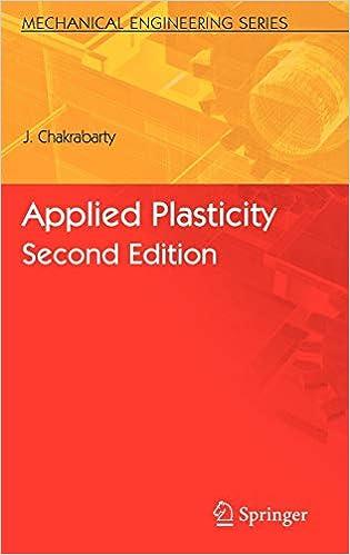 applied plasticity mechanical engineering series 2nd edition jagabandhu chakrabarty 0387776737, 978-0387776736