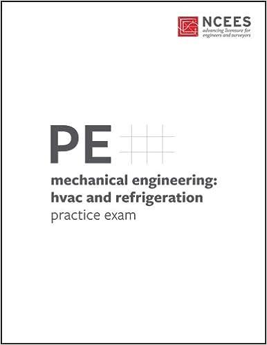 pe mechanical engineering hvac and refrigeration practice exam 1st edition national council of examiners for