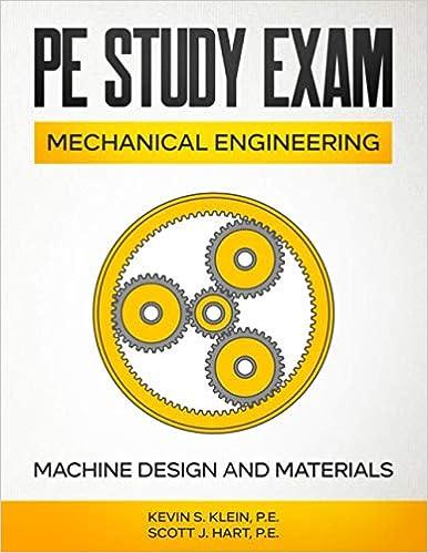 pe study exam mechanical engineering machine design and materials 1st edition kevin klein pe, scott hart pe