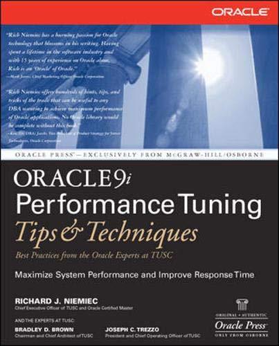 oracle9i performance tuning tips and techniques 1st edition richard j. niemiec 0072224738, 978-0072224733