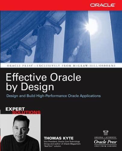effective oracle by design 1st edition thomas kyte 0072230657, 978-0072230659