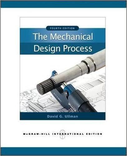 the mechanical design process 1st edition david g ullman 0071267964, 978-0071267960