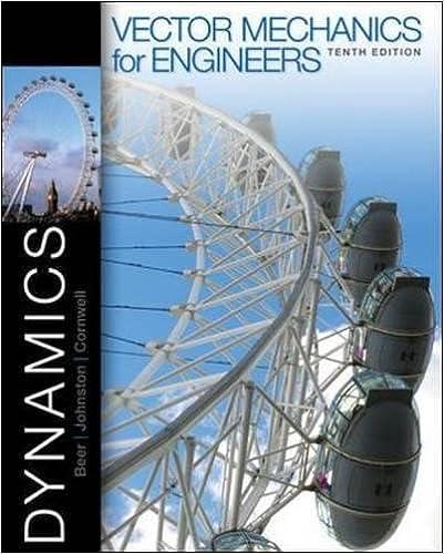 vector mechanics for engineers dynamics 10th edition ferdinand beer, e. russell johnston, jr, phillip