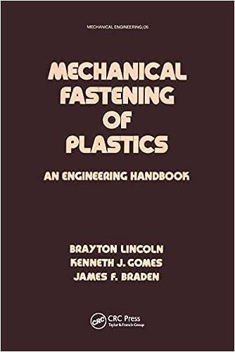 mechanical fastening of plastics an engineering handbook 1st edition brayton lincoln, kenneth j. gomes, james