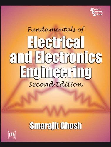fundamentals of electronics and electrical engineering 2nd edition smarajit ghosh 8120332997, 978-8120332997
