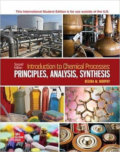 Introduction To Chemical Processes Principles Analysis Synthesis