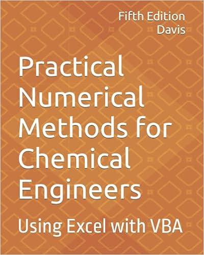 practical numerical methods for chemical engineers using excel with vba 5th edition richard a. davis