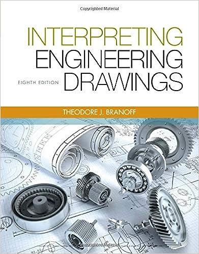 interpreting engineering drawings 8th edition ted branoff, cecil h. jensen, jay d. helsel 9781133693598
