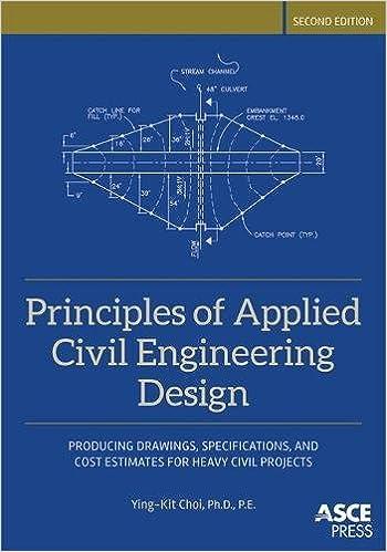 principles of applied civil engineering design producing drawings specifications and cost estimates for heavy