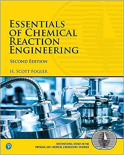 essentials of chemical reaction engineering 2nd edition h. fogler 0134663896, 978-0134663890